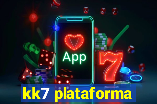 kk7 plataforma